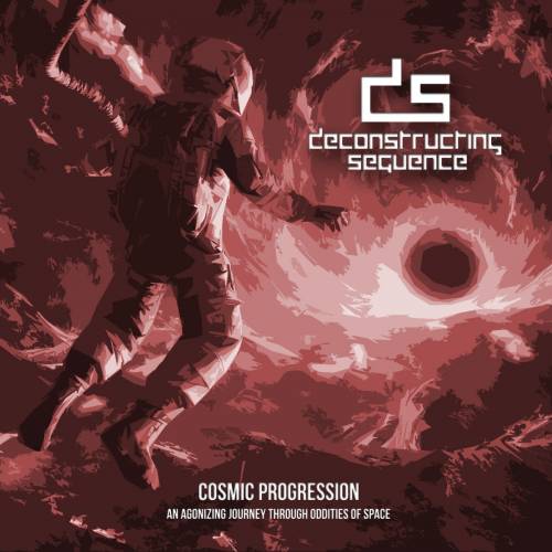 Deconstructing Sequence : Cosmic Progression: An Agonizing Journey Through Oddities of Space